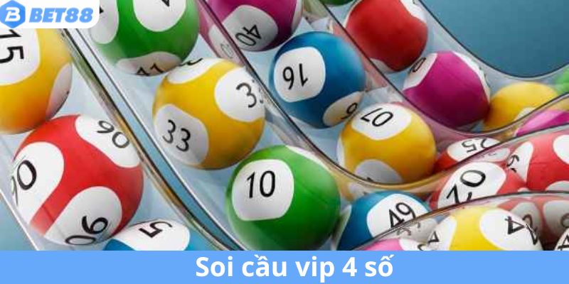 Soi Cầu Vip 4 Số